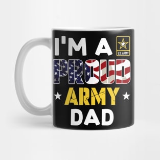 I'm a Proud Army DAD USA American Flag Family Solider Mug